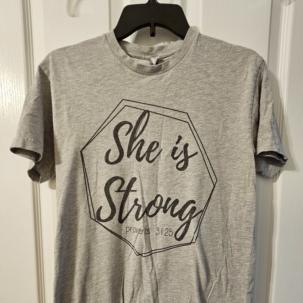 She Is Strong Proverbs 31:25 T Shirt